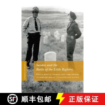 【3-4周达】Sandoz Studies, Volume 2: Sandoz and the Battle of the Little Bighorn [9781496240972]