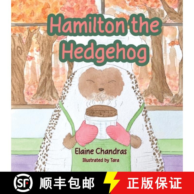 【2-3周达】Hamilton the Hedgehog [9781959476023]