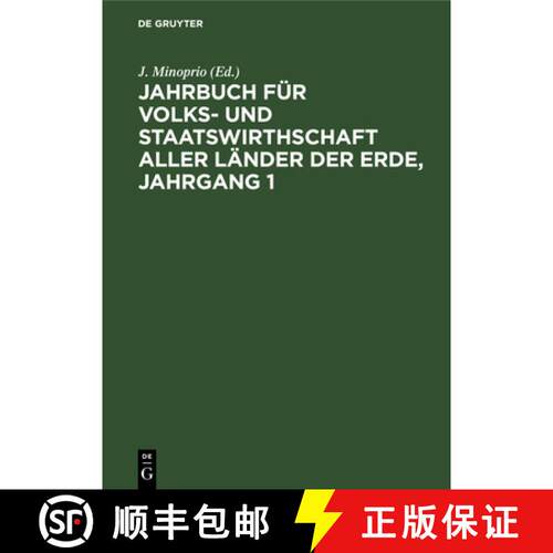 【3-4周达】精装 Jahrbuch für Volks– und Staatswirthschaft aller Länder der Erde, Jahrgang 1 [9783112606339]