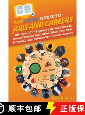 预订 HowExpert Guide to Jobs and Careers: Discover 101+ Popular Jobs and Careers Across Various Indus... [9781962386456]