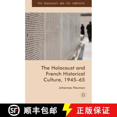 【3-4周达】The Holocaust and French Historical Culture, 1945–65 (1st ed. 2015) [9781137529329]