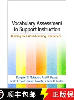 【3-4周达】Vocabulary Assessment to Support Instruction: Building Rich Word-Learning Experiences [9781462530809]
