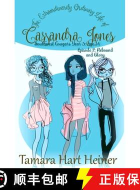 【3-4周达】Episode 2: Rebound and Glory: The Extraordinarily Ordinary Life of Cassandra Jones [9781947307377]