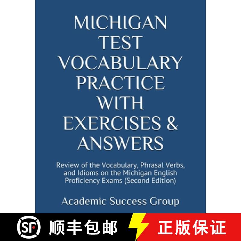【2-3周达】Michigan Test Vocabulary Practice with Exercises and Answers: Review of the Vocabulary, Ph... [9781949282887]