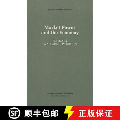 【3-4周达】精装 Market Power and the Economy : Industrial, Corporate, Governmental, and Political Asp... [9780898382679]