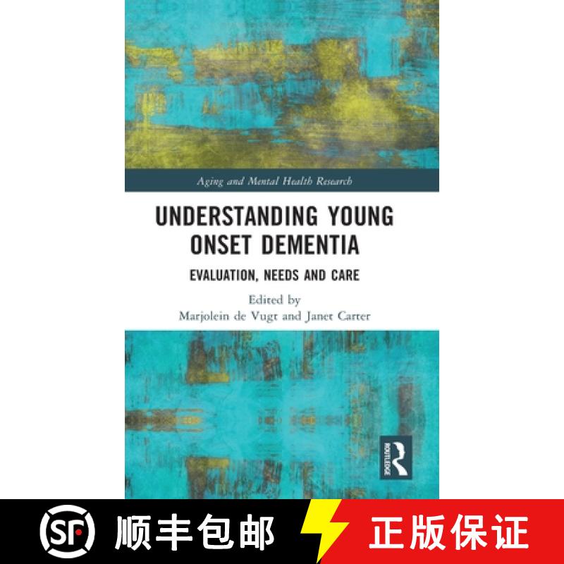 【3-4周达】Understanding Young Onset Dementia: Evaluation, Needs and Care [9780367568160]