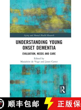 【3-4周达】Understanding Young Onset Dementia: Evaluation, Needs and Care [9780367568160]