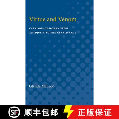 【3-4周达】Virtue and Venom – Catalogs of Women from Antiquity to the Renaissance [9780472751754]