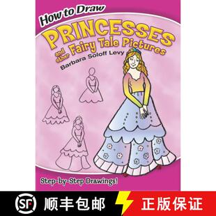 Princesses Fairy How Draw Drawings 预订 and Pictures Tale Other 9780486468136 Step