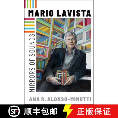【3-4周达】精装 Mario Lavista: Mirrors of Sounds [9780190212728]