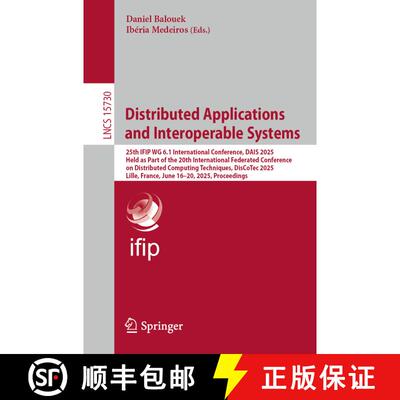 【3-4周达】Distributed Applications and Interoperable Systems: 25th IFIP WG 6.1 International Confere... [9783031957277]