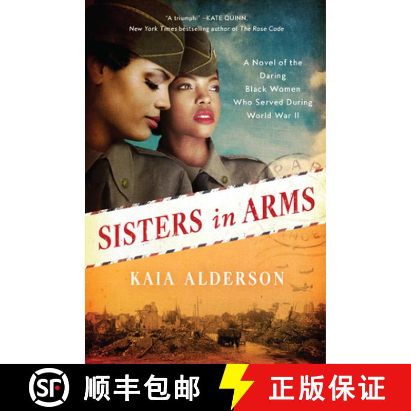 【3-4周达】Sisters in Arms: A Novel of the Daring Black Women Who Served During World War II [9780062964588]