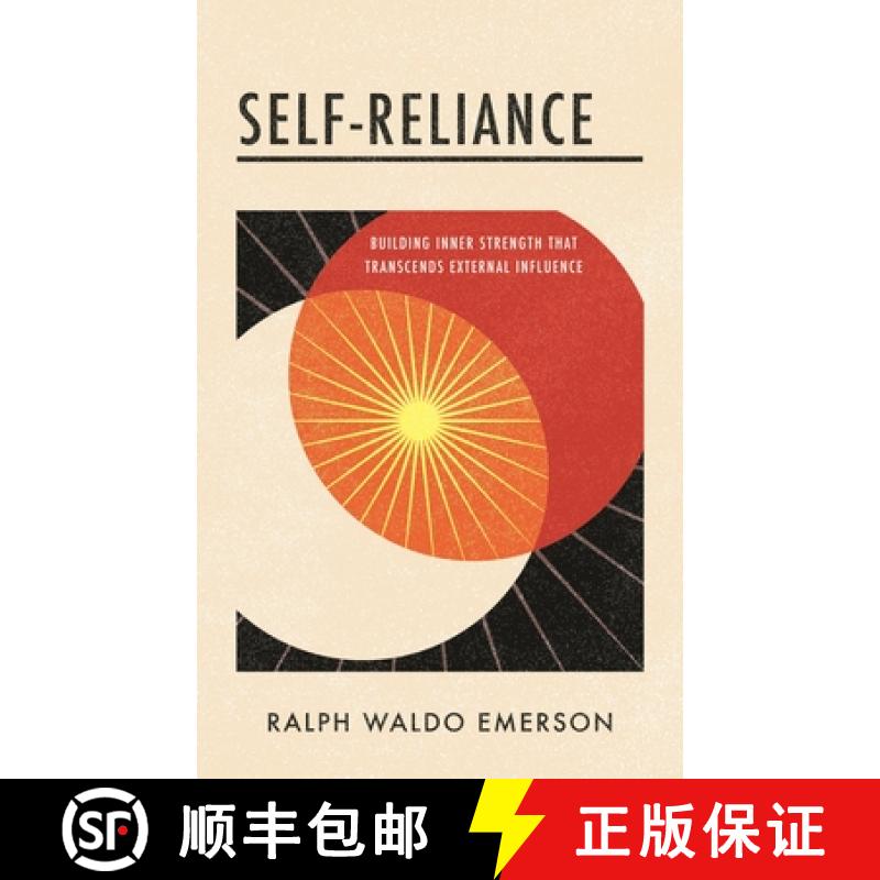 【3-4周达】Self-Reliance: Building Inner Strength That Transcends External Influence [9781640955875]