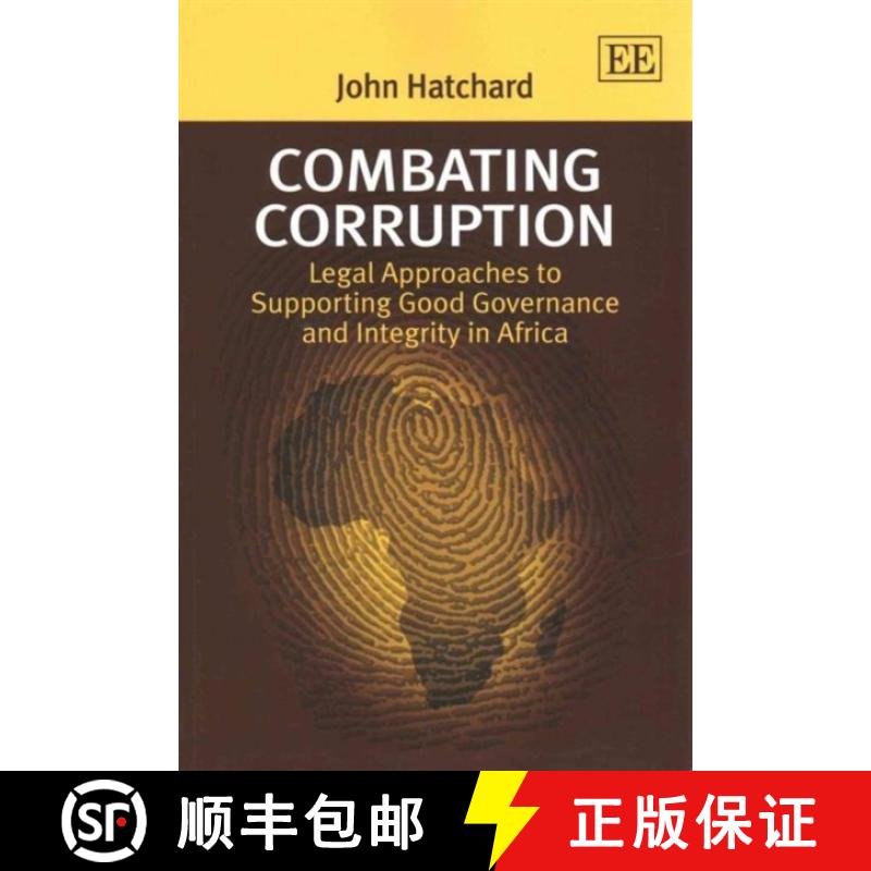 【3-4周达】Combating Corruption: Legal Approaches to Supporting Good Governance and Integrity in Afri... [9781781004487]