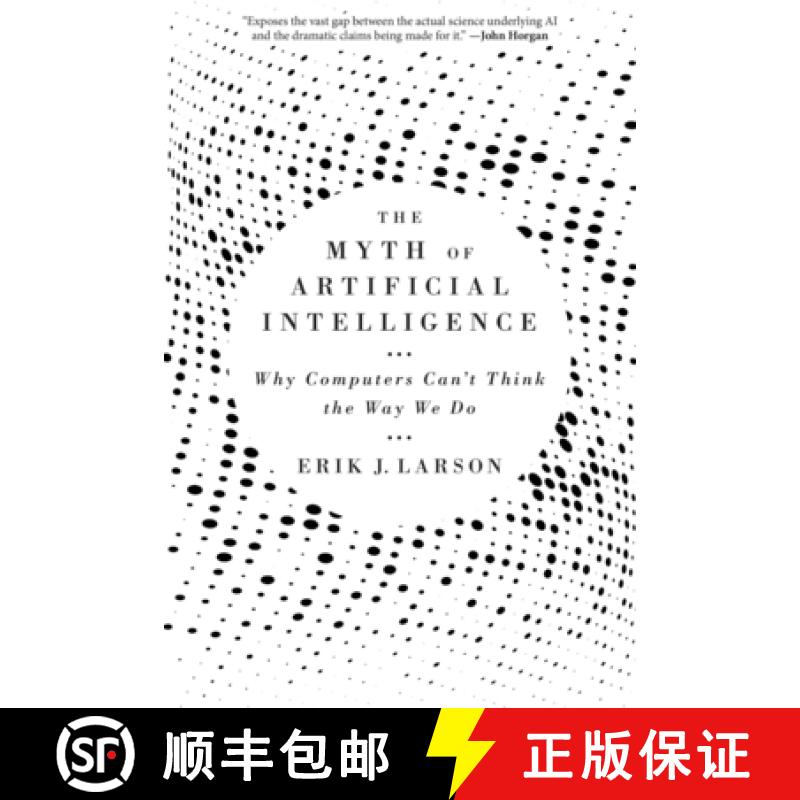 【3-4周达】The Myth of Artificial Intelligence: Why Computers Can't Think the Way We Do [9780674278660]