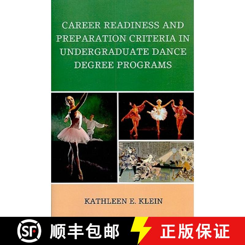 【3-4周达】Career Readiness and Preparation Criteria in Undergraduate Dance Degree Programs [9780761848639]