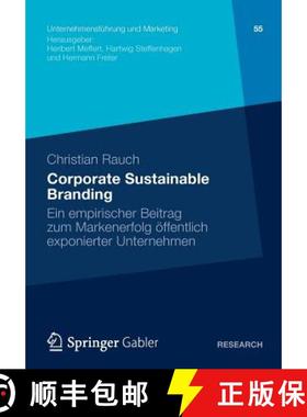 【3-4周达】Corporate Sustainable Branding : Ein empirischer Beitrag zum Markenerfolg öffentlich expo... [9783834940766]