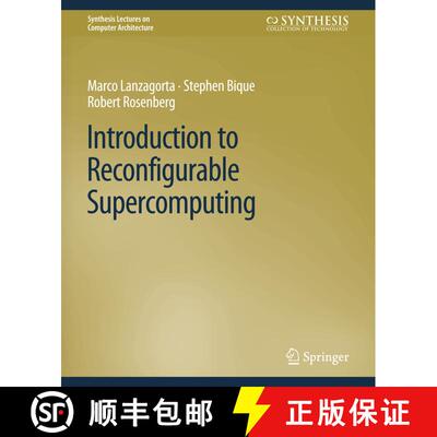 【3-4周达】Introduction to Reconfigurable Supercomputing [9783031005985]