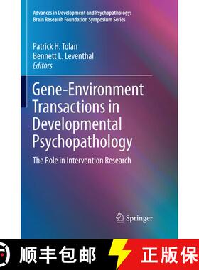 【3-4周达】Gene-Environment Transactions in Developmental Psychopathology : The Role in Intervention ... [9783319841090]