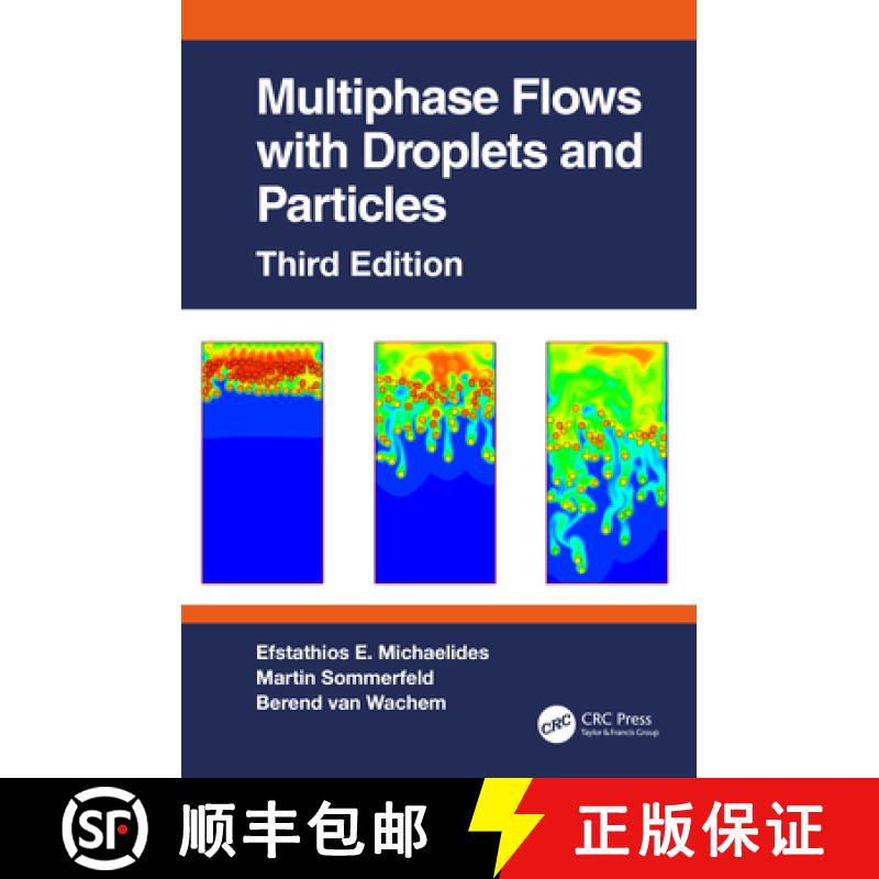 【3-4周达】Multiphase Flows with Droplets and Particles, Third Edition [9780367544317]