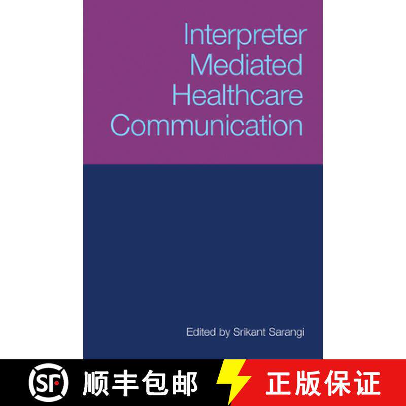 【3-4周达】Interpreter-Mediated Healthcare Communication [9781845539030]
