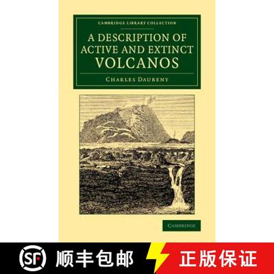 预订 Description of Active and Extinct Volcanos: With Remarks on their Origin, their Chemical Phaenom... [9781108075114]