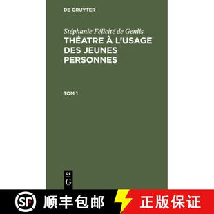 【3-4周达】精装 Stéphanie Félicité de Genlis: Théatre À l'Usage Des Jeunes Person... [9783112453230]