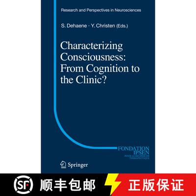 【3-4周达】精装 Characterizing Consciousness: From Cognition to the Clinic? [9783642180149]