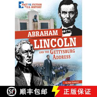 Separating Abraham Gettysburg 预订 Fact 9781496695642 and Fiction Lincoln the from Address