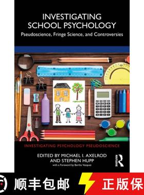【3-4周达】Investigating School Psychology: Pseudoscience, Fringe Science, and Controversies [9781032209760]