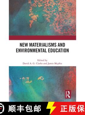 【3-4周达】New Materialisms and Environmental Education [9781032461625]