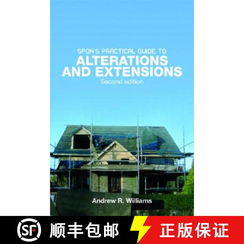 【3-4周达】Spon's Practical Guide to Alterations & Extensions [9780415434263]