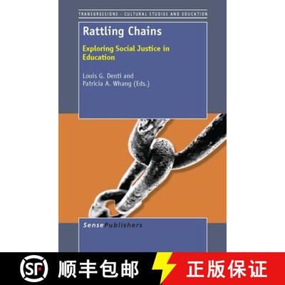 预订 Rattling Chains: Exploring Social Justice in Education [9789462091054]