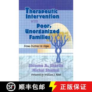 【3-4周达】Therapeutic Intervention with Poor, Unorganized Families: From Distress to Hope [9780789002839]