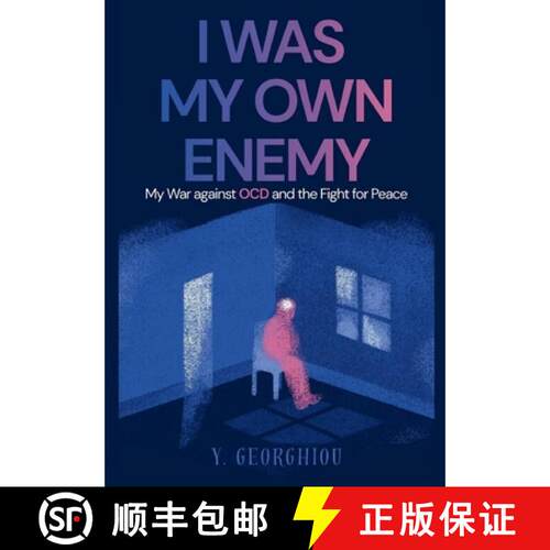 【3-4周达】I Was My Own Enemy: My War Against OCD and the Fight for Peace [9789925402601]