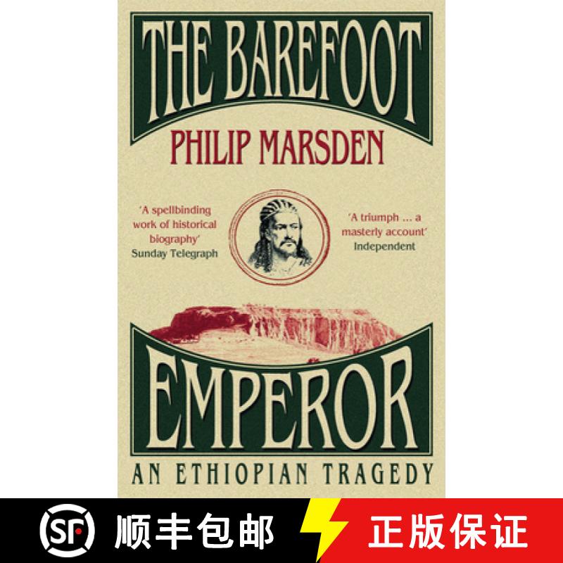【3-4周达】The Barefoot Emperor: An Ethiopian Tragedy. Philip Marsden [9780007173464]