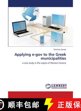 预订 Applying e-gov to the Greek municipalities [9783659492655]
