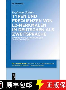 【3-4周达】Typen und Frequenzen von L2-Merkmalen im Deutschen als Zweitsprache：Wahrnehmung, Bewertun... [9783110630114]