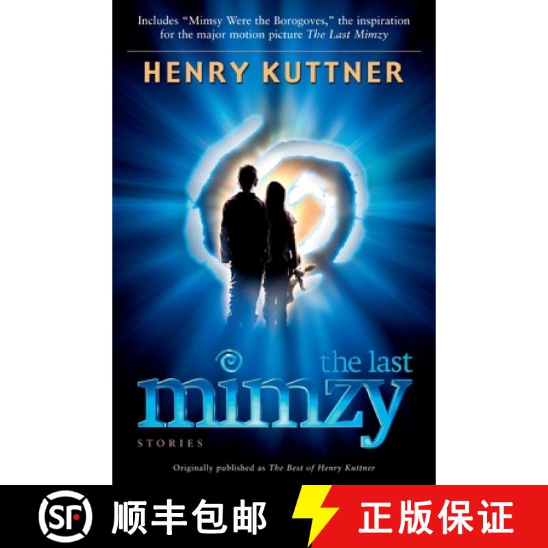 【3-4周达】The Last Mimzy: And Other Stories Originally Published as the Best of Henry Kuttner [9780345497550]