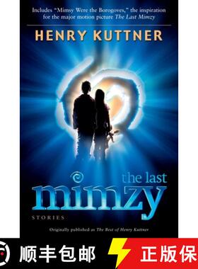 预订 The Last Mimzy: And Other Stories Originally Published as the Best of Henry Kuttner [9780345497550]