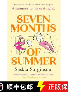 【3-4周达】Seven Months of Summer: A heart-stopping love story perfect for fans of ONE DAY, from the ... [9780349428741]