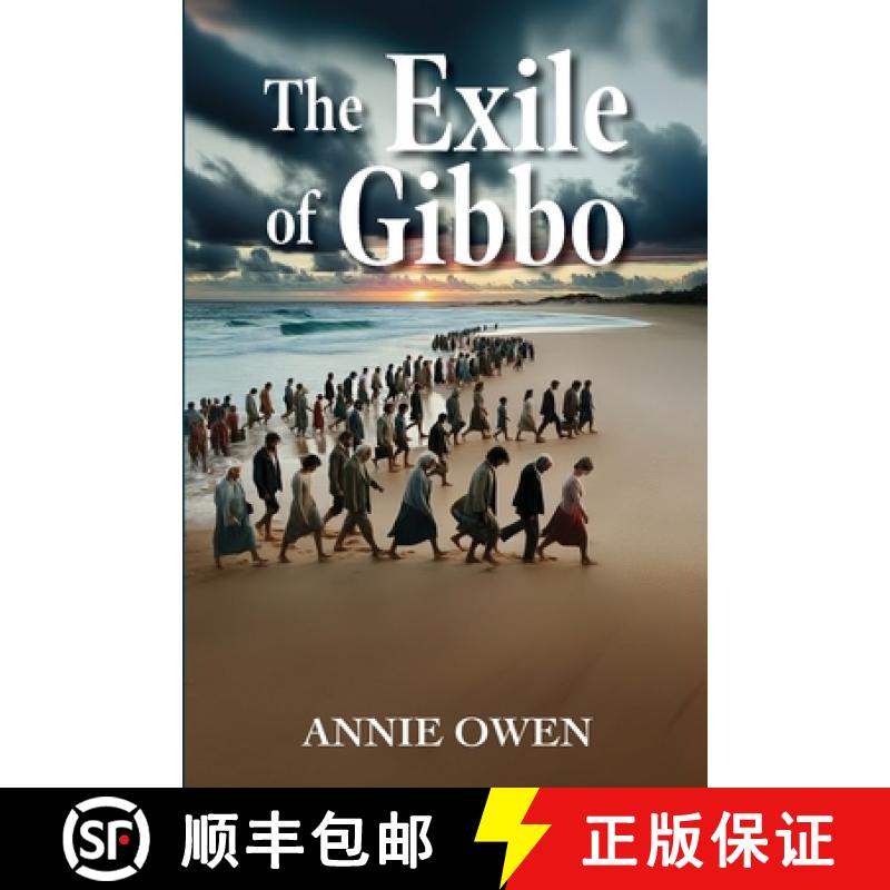 【2-3周达】The Exile of Gibbo [9781763870901]