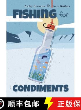 预订 Fishing for Condiments [9781837918782]