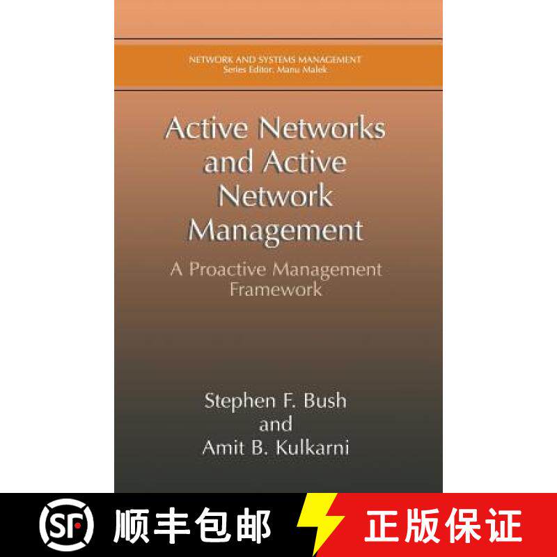 【3-4周达】Active Networks and Active Network Management : A Proactive Management Framework [9781475774856]