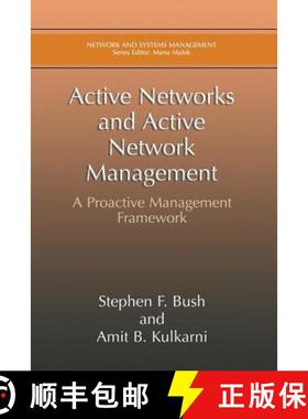 【3-4周达】Active Networks and Active Network Management : A Proactive Management Framework [9781475774856]