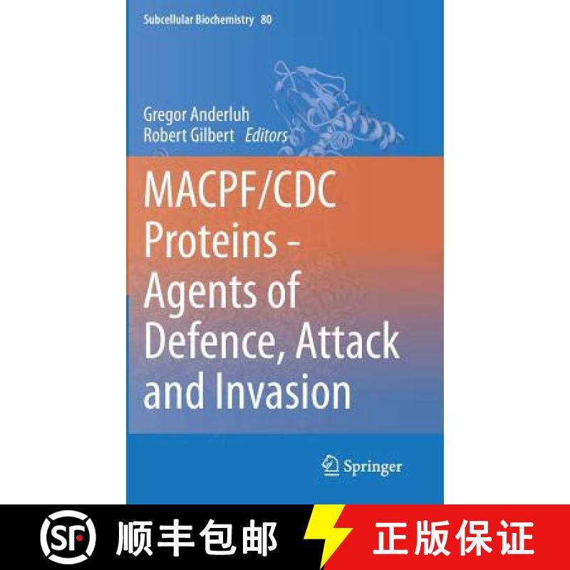 【3-4周达】Macpf/CDC Proteins - Agents of Defence, Attack and Invasion [9789401788809]