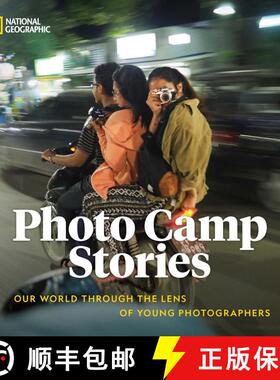 【3-4周达】Photo Camp Stories: Our World Through the Lens of Young Photographers [9781426223679]