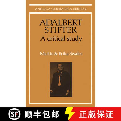 【3-4周达】Adalbert Stifter: A Critical Study: - Adalbert Stifter: A Critical Study [9780521155281]