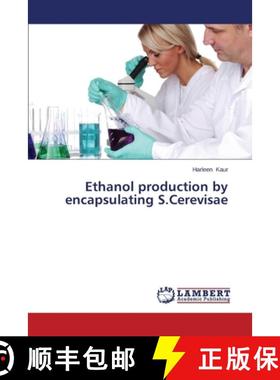 预订 Ethanol Production by Encapsulating S.Cerevisae [9783659442971]