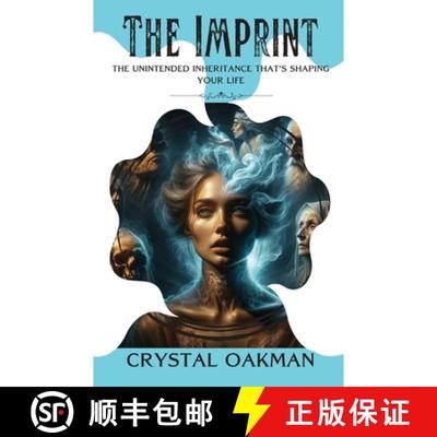 【3-4周达】THE IMPRINT: The unintended inheritance that's shaping your life [9798990472303]